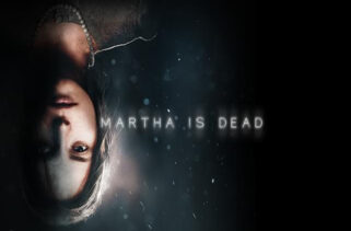 Martha Is Dead Free Download By Worldofpcgames