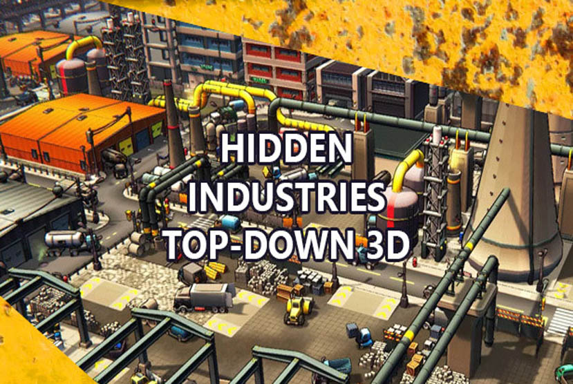Hidden Industries Top-Down 3D Free Download By Worldofpcgames