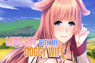 Lewd Life with my Doggy Wife Free Download By Worldofpcgames