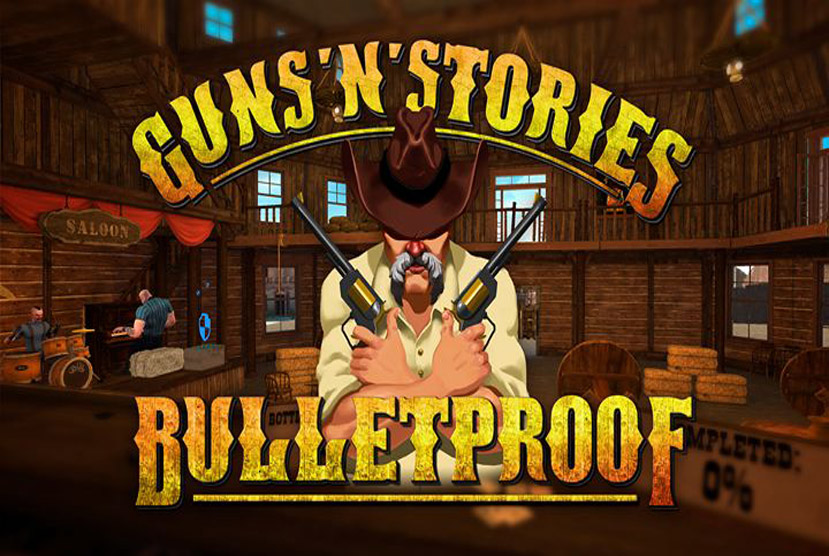 Guns’n’Stories Bulletproof VR Free Download By Worldofpcgames