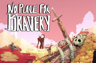 No Place for Bravery Free Download By Worldofpcgames
