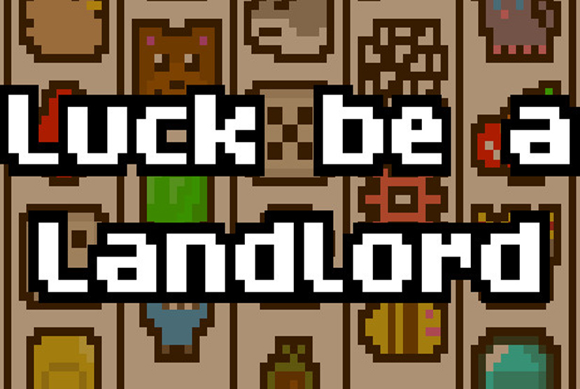 Luck be a Landlord Free Download By Worldofpcgames